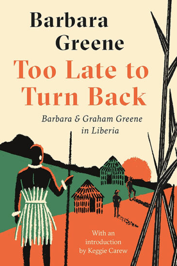Barbara Greene, Too Late to Turn Back