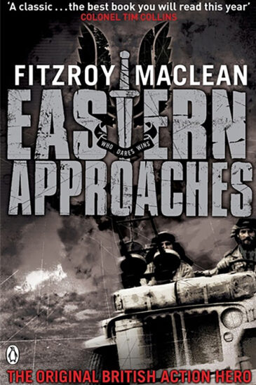 Fitzroy Maclean, Eastern Approaches
