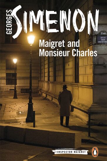 Georges Simenon, Maigret and Monsieur Charles