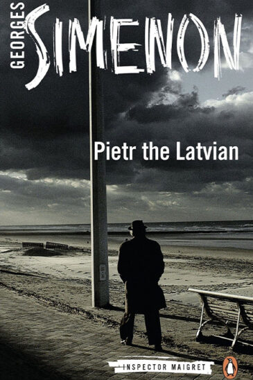 Georges Simenon, Pietr the Latvian