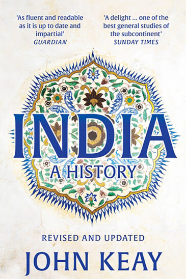John Keay, India: A History