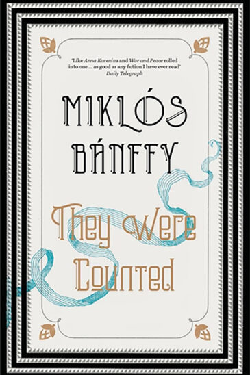 Miklos Banffy, They Were Counted