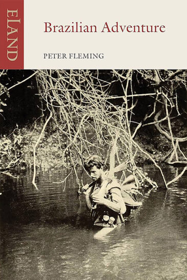 Peter Fleming, Brazilian Adventure
