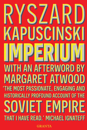 Ryszard Kapuscinski, Imperium
