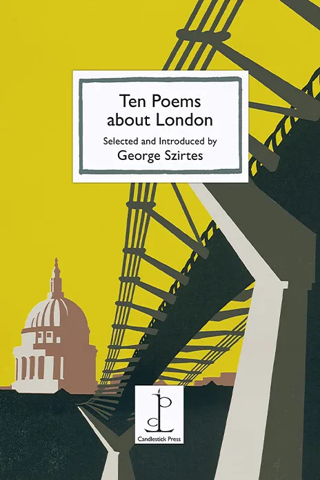 Ten Poems about London