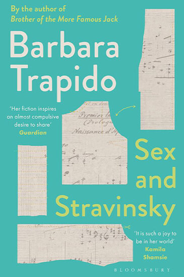 Barbara Trapido, Sex and Stravinsky