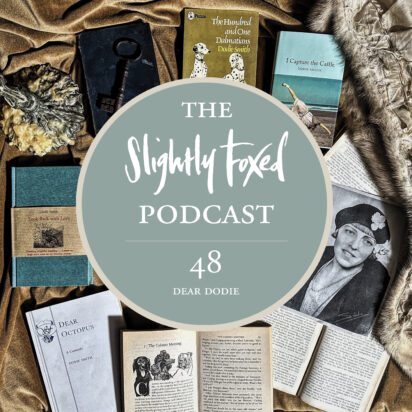 Slightly Foxed Podcast Episode 48: Dear Dodie