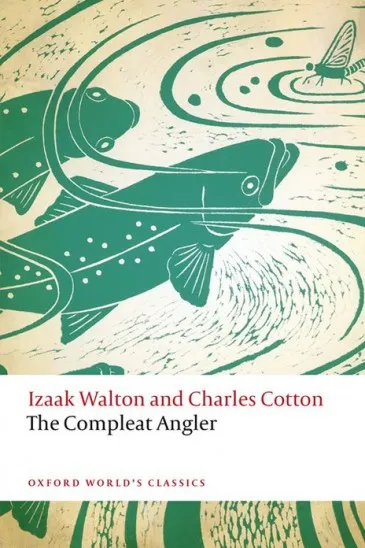Izaak Walton, The Compleat Angler