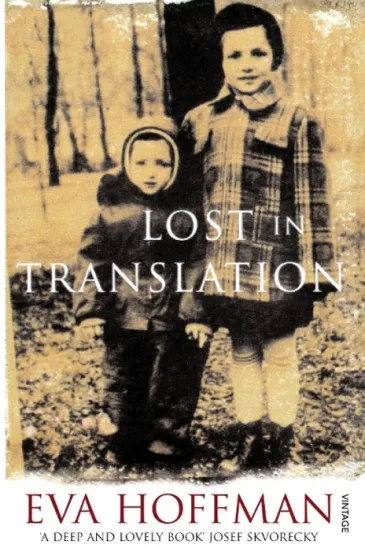 Eva Hoffman, Lost in Translation
