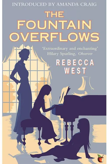 Rebecca West, The Fountain Overflows - Featured in Slightly Foxed Issue 62