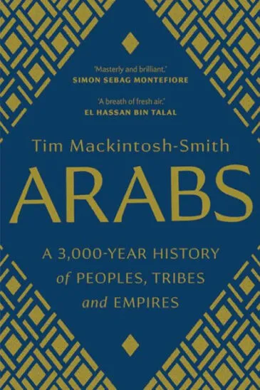 Tim Mackintosh-Smith, Arabs