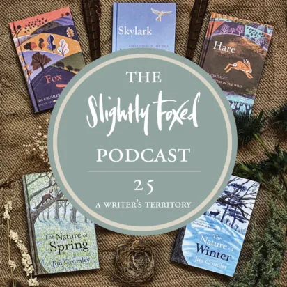 Foxed Pod Episode 25 | A Writer’s Territory