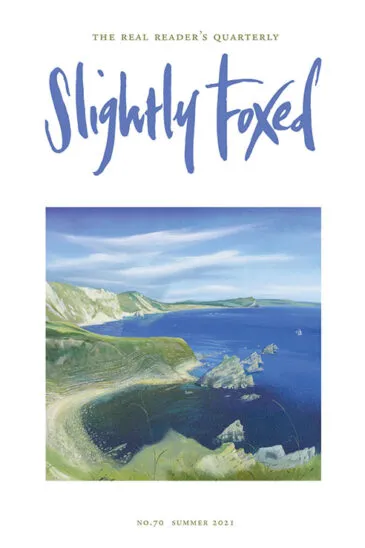 Slightly Foxed Issue 70 Summer 2021