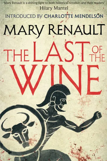 Mary Renault, The Last of the Wine