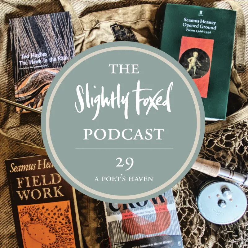 Foxed Pod Episode 29 | A Poet’s Haven