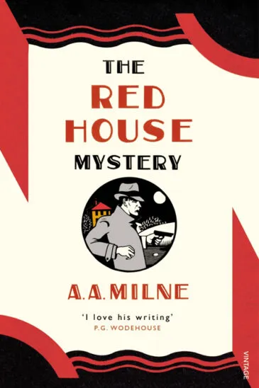 A. A. Milne, The Red House Mystery - Slightly Foxed