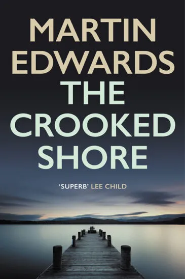 Martin Edwards, The Crooked Shore - Slightly Foxed